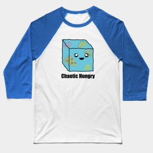 Chaotic Hungry | Cute Gelatinous Cube Monster Baseball T-Shirt